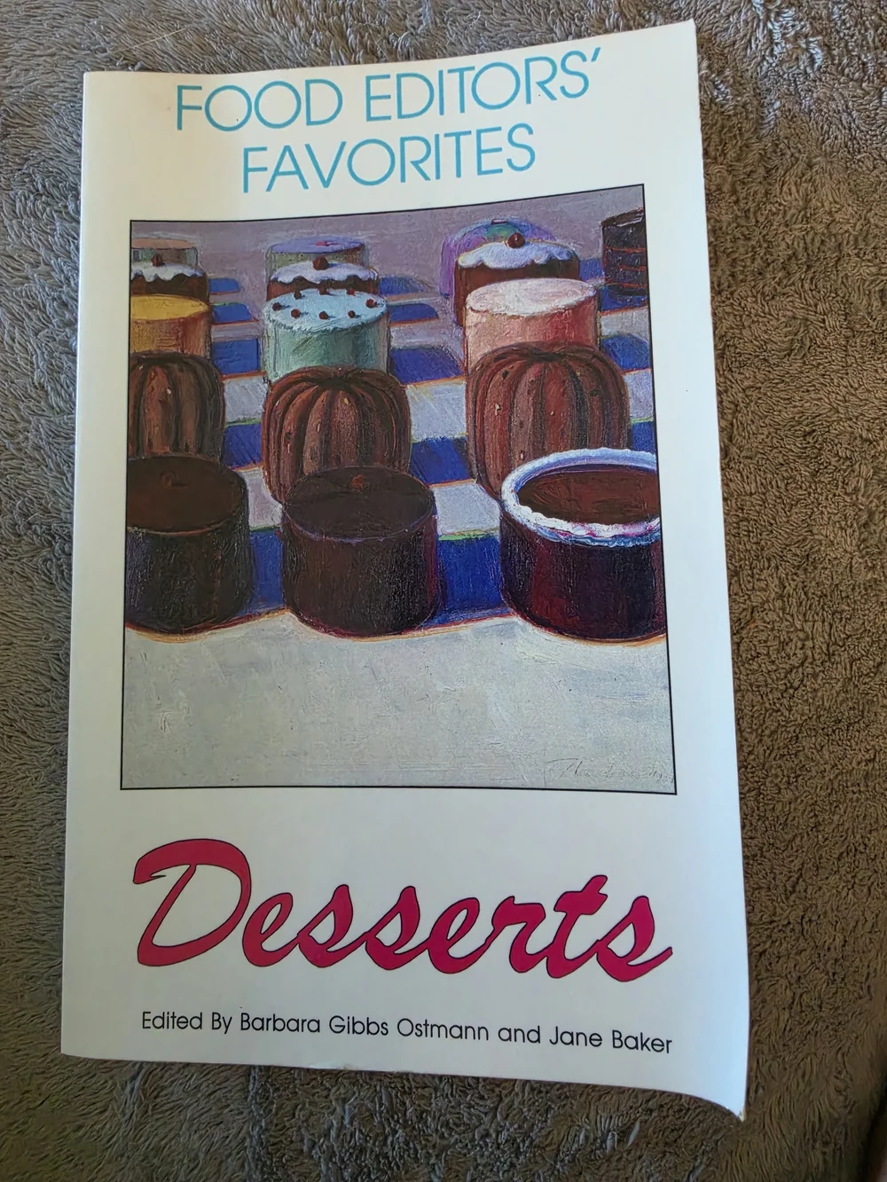 Food Editors' Favorites Desserts Cookbook
